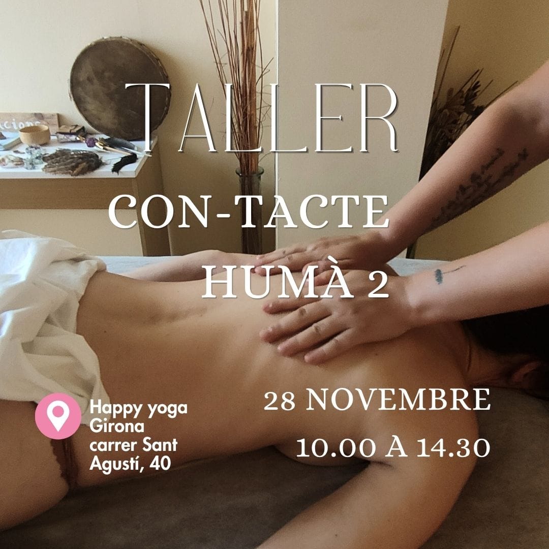 Taller Con-tacte Humà 2 de massatge californià a Girona