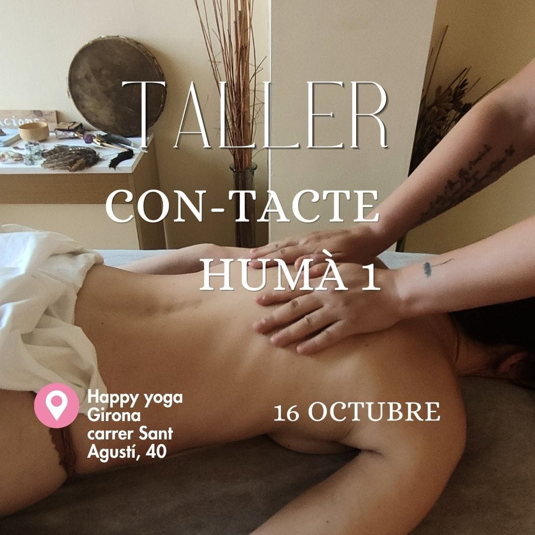 Taller Con-tacte Humà 1 de massatge conscient a Girona