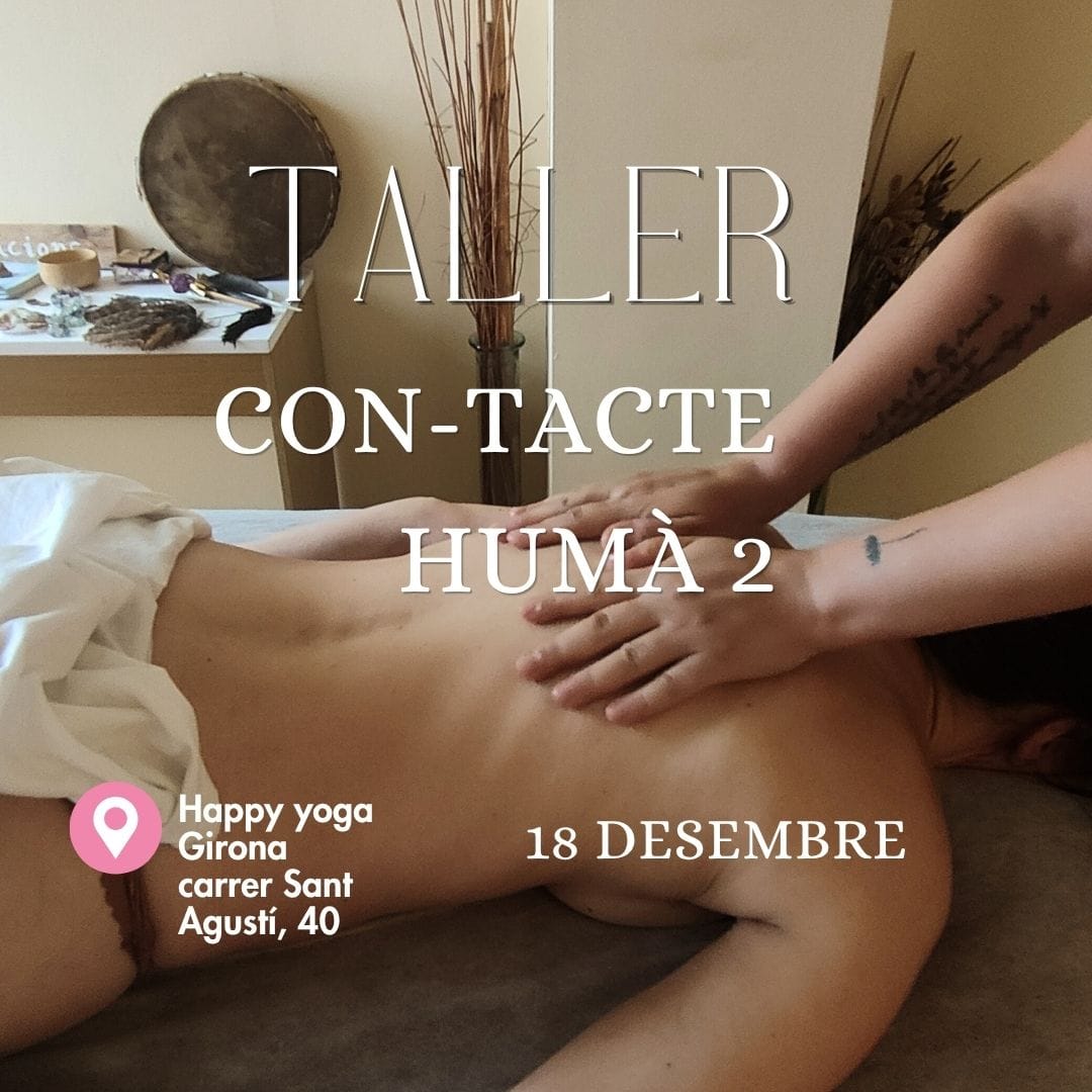 Taller Con-tacte Humà 2 de massatge californià a Girona